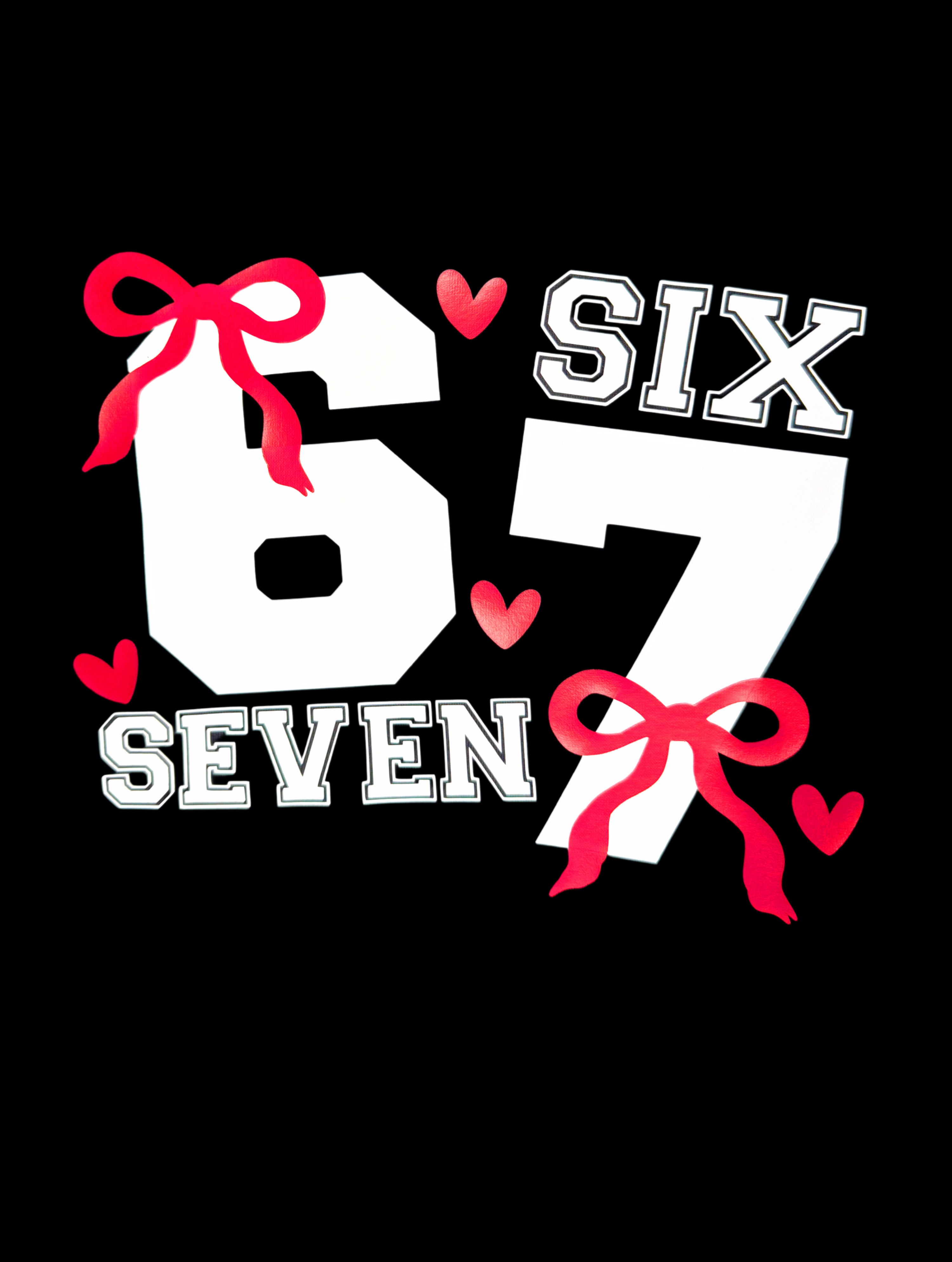 Kids “Six Seven” Bows &amp; Hearts Valentines T-Shirt
