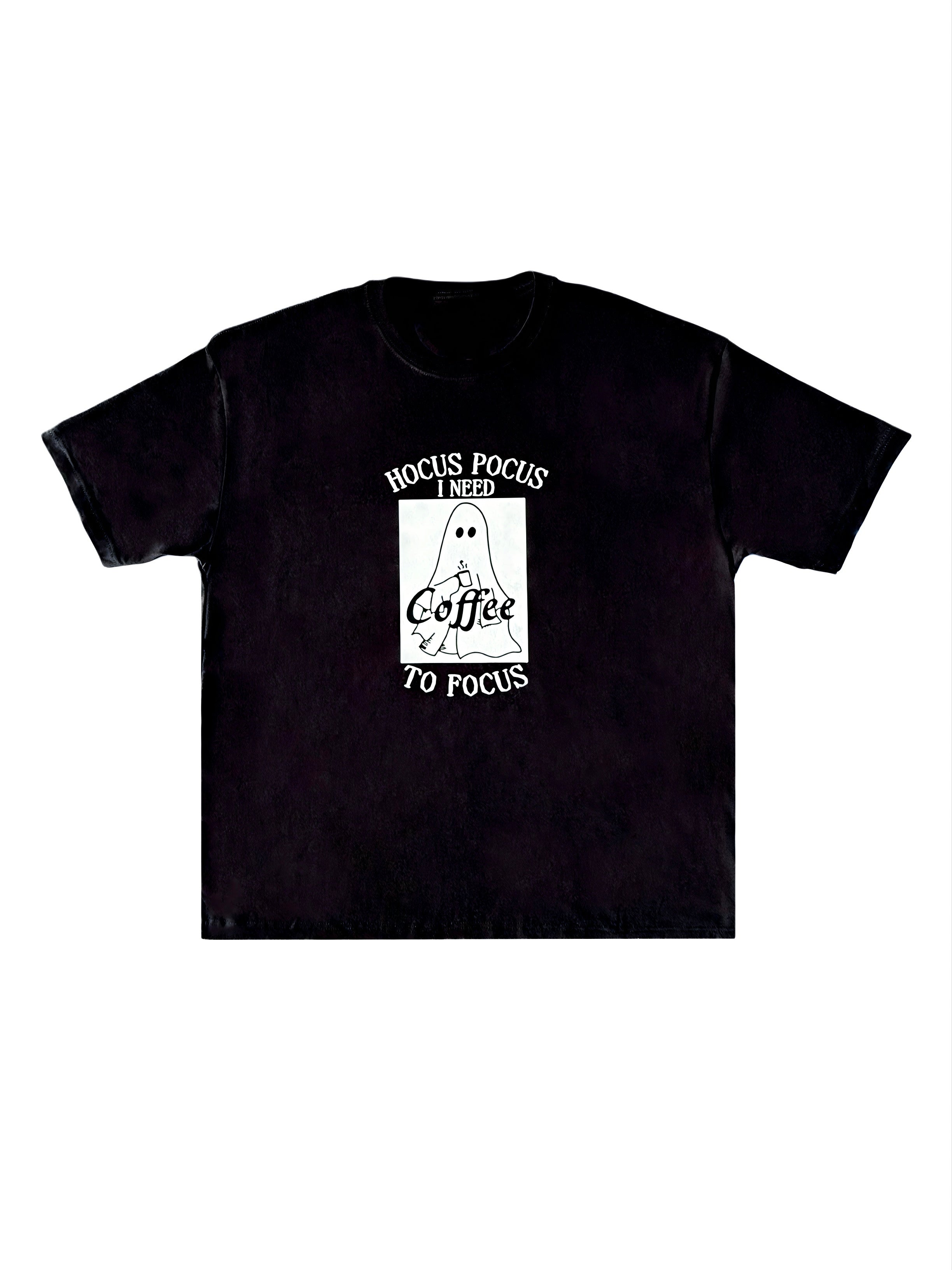 Ghost With Coffee &quot;Hocus Pocus I Need Coffee To Focus&quot; T-Shirt