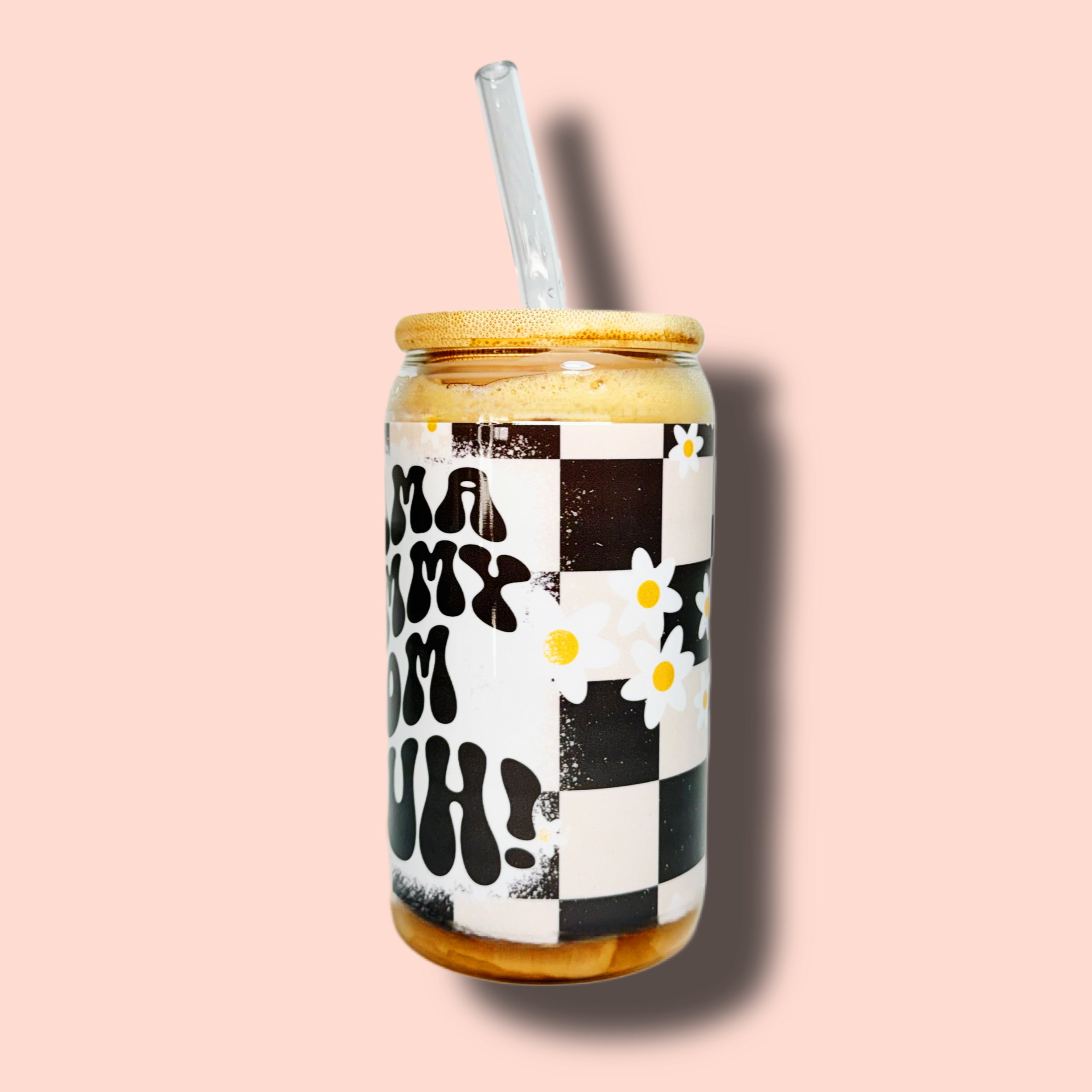 MAMA MOMMY MOM BRUH! Glass Cup 16oz