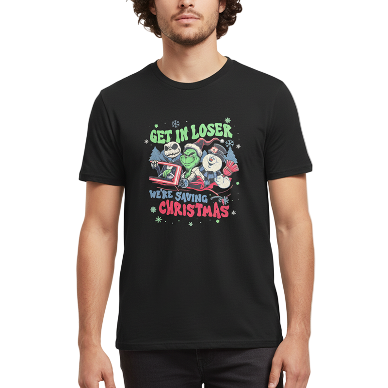 Christmas Characters &quot;GET IN LOSER, WERE SAVING CHRISTMAS&quot; T-Shirt